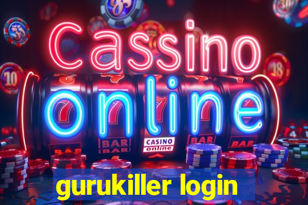 gurukiller login